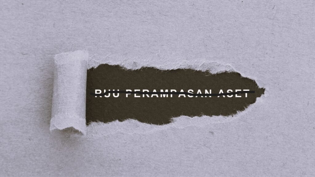 RUU Perampasan Aset Dicoret